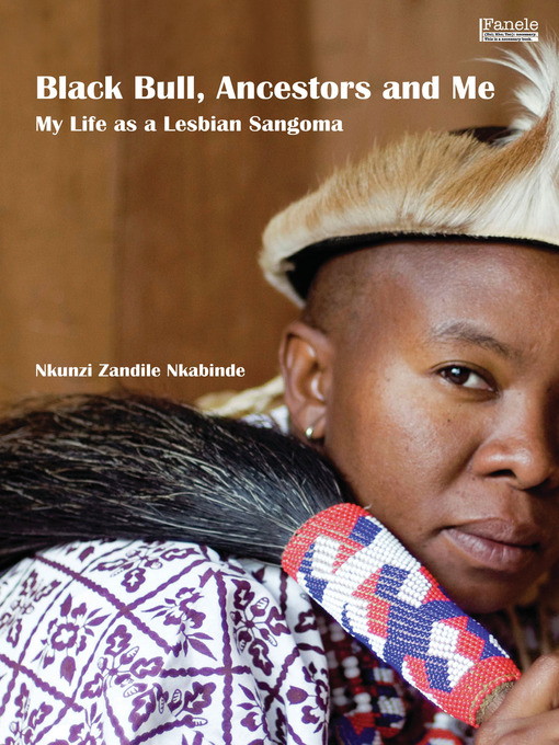 Title details for Black Bull, Ancestors and Me by Nkunzi Zandile Nkabinde - Available